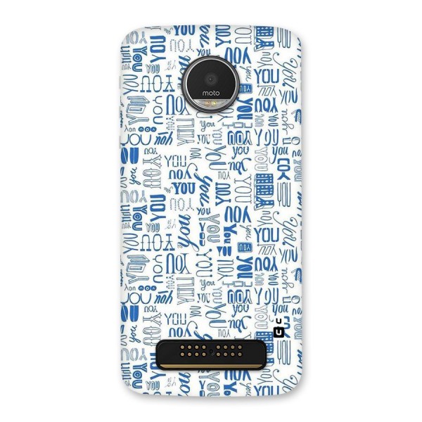 You Pattern Back Case for Moto Z Play