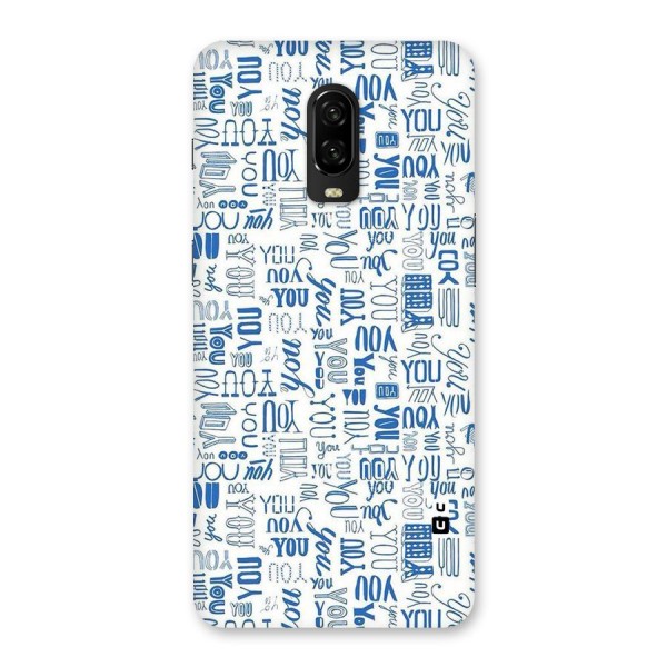 You Pattern Back Case for OnePlus 6T