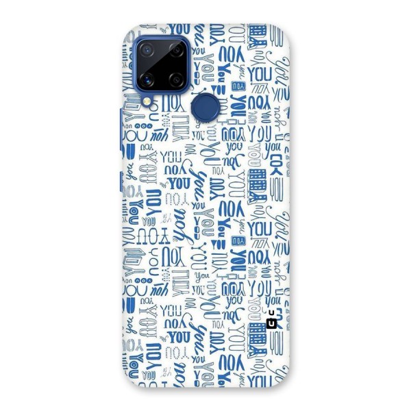 You Pattern Back Case for Realme C15