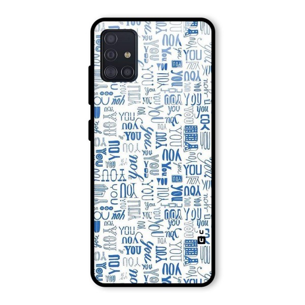 You Pattern Glass Back Case for Galaxy A51