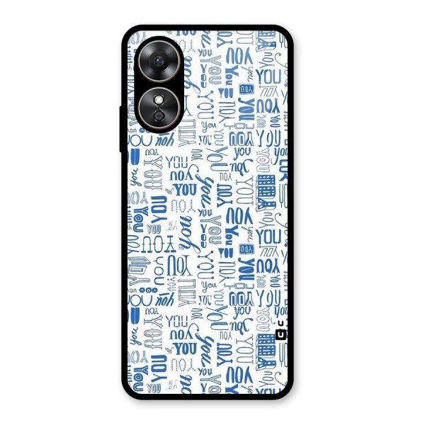 You Pattern Glass Back Case for Oppo A17