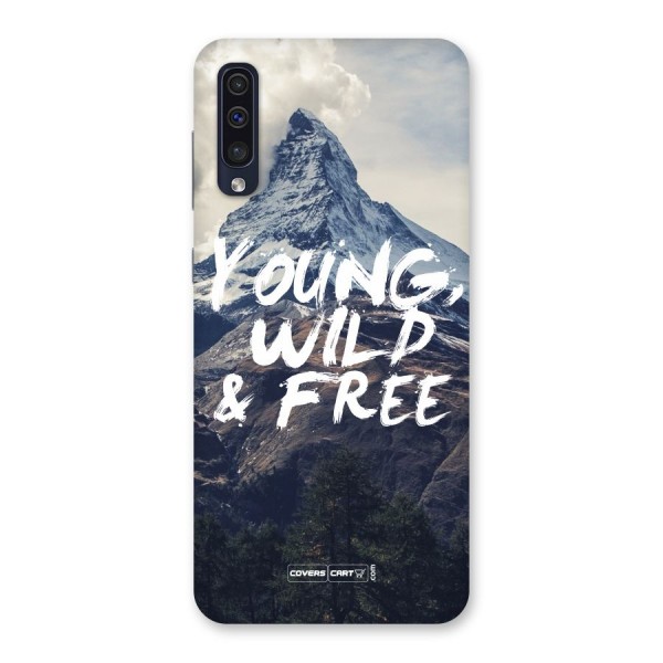 Young Wild and Free Back Case for Galaxy A50