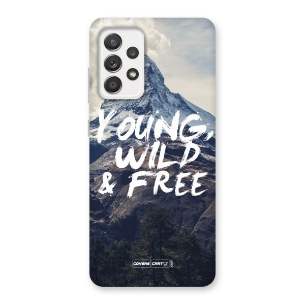 Young Wild and Free Back Case for Galaxy A52