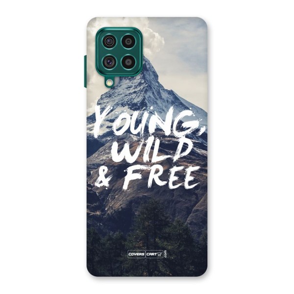 Young Wild and Free Back Case for Galaxy F62