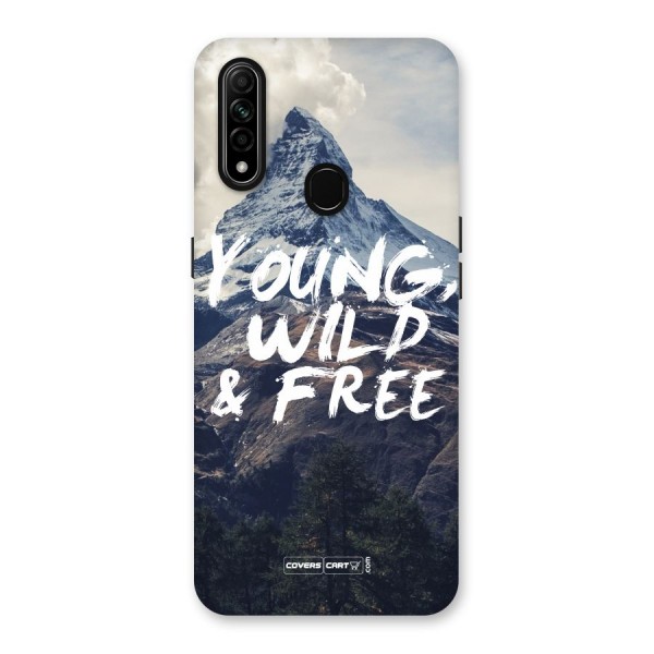 Young Wild and Free Back Case for Oppo A31