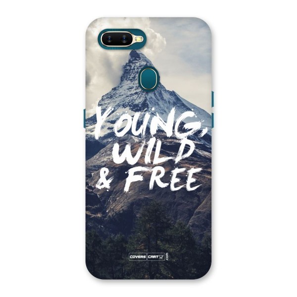 Young Wild and Free Back Case for Oppo A7