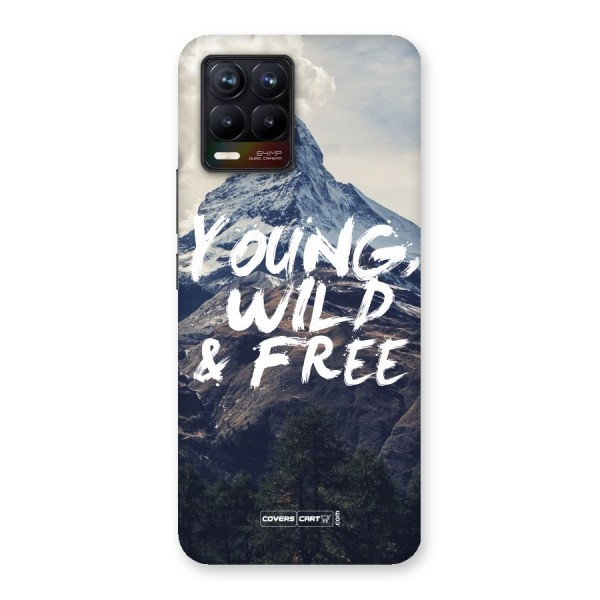 Young Wild and Free Back Case for Realme 8