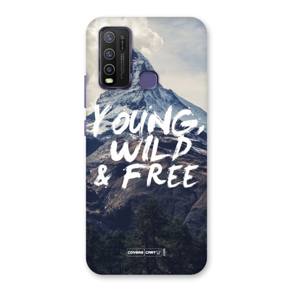 Young Wild and Free Back Case for Vivo Y30