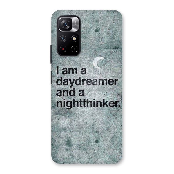 Day Dreamer Night Thinker Back Case for Redmi Note 11T 5G