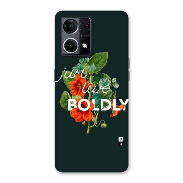 Live Boldly Glass Back Case for Oppo F21 Pro 5G