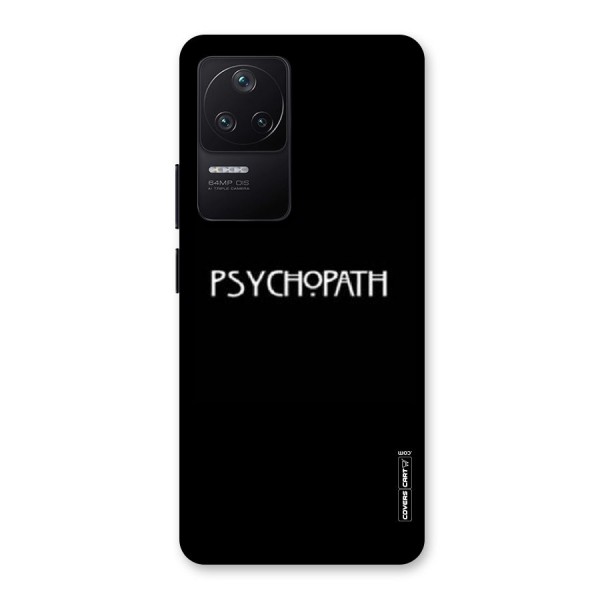 Psycopath Alert Back Case for Poco F4 5G