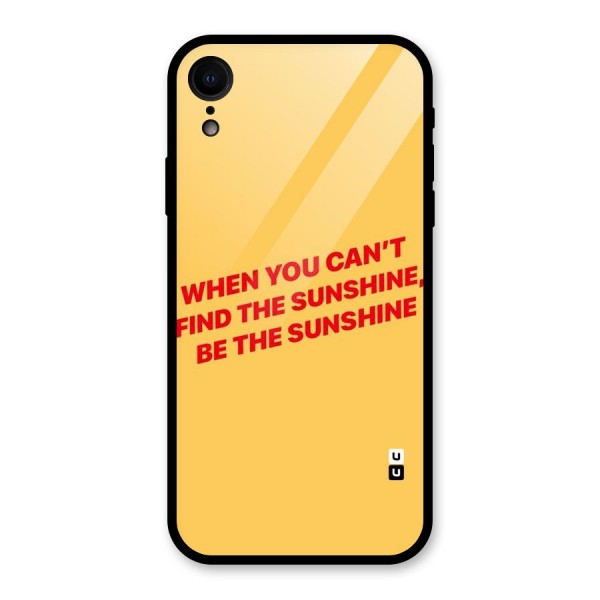 Be The Sunshine Glass Back Case for XR