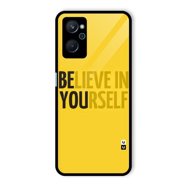 Believe Yourself Yellow Glass Back Case for Realme 9i