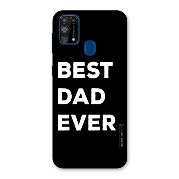 Best Dad Ever Back Case for Galaxy F41