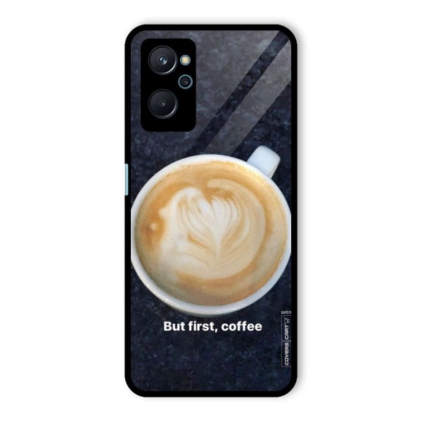 Cappuccino Coffee Glass Back Case for Realme 9i