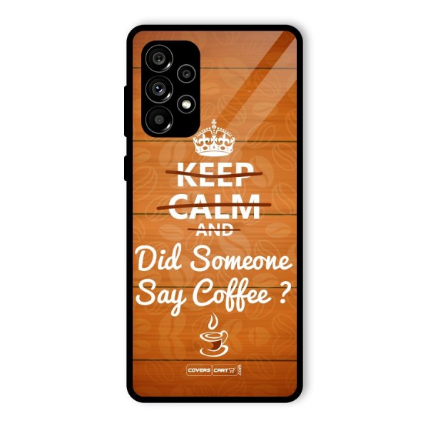 Coffee Ardour Glass Back Case for Galaxy A73 5G