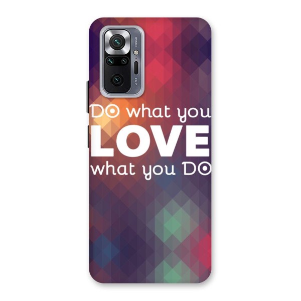 Do What You Love Back Case for Redmi Note 10 Pro