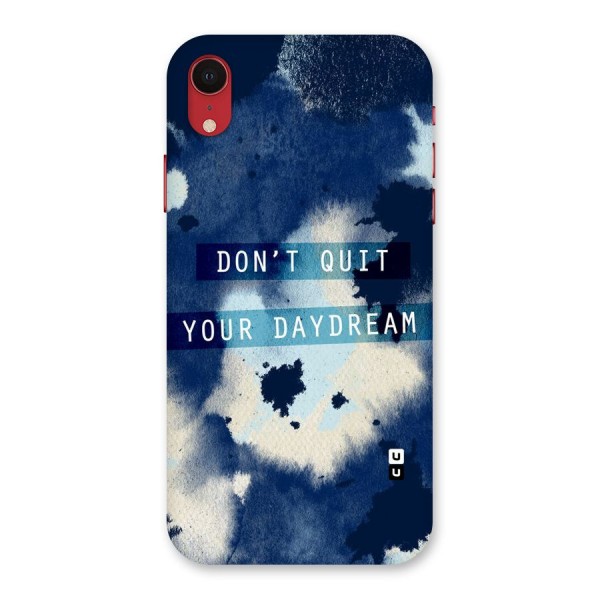 Dont Quit Back Case for iPhone XR