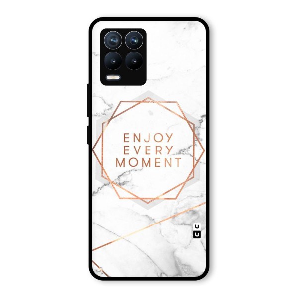 Enjoy Every Moment Glass Back Case for Realme 8