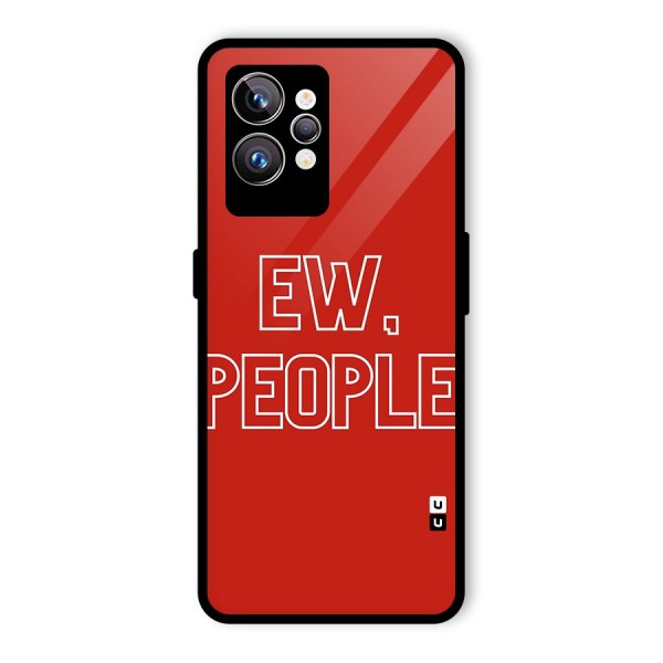 Ew People Glass Back Case for Realme GT2 Pro