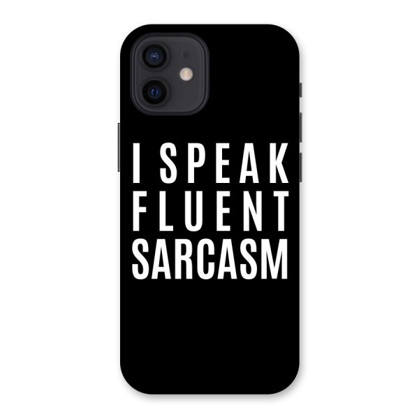 Fluent Sarcasm Back Case for iPhone 12