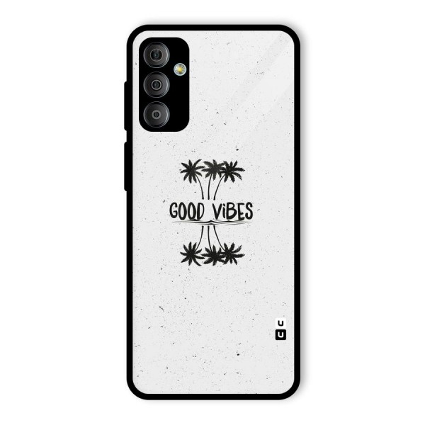 Good Vibes Rugged Glass Back Case for Galaxy F23