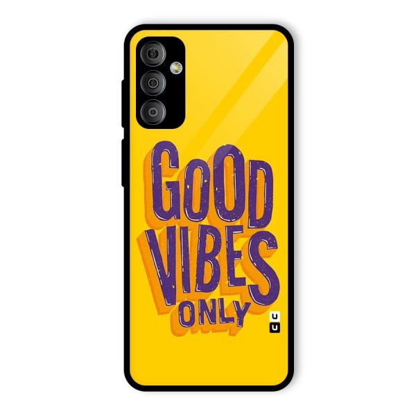 Happy Vibes Only Glass Back Case for Galaxy F23