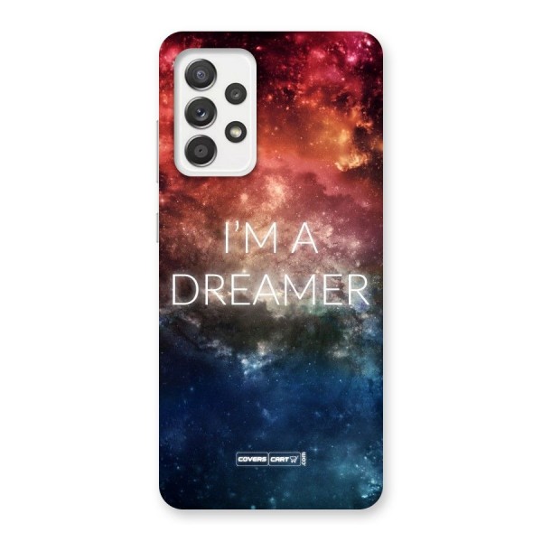 I am a Dreamer Back Case for Galaxy A52