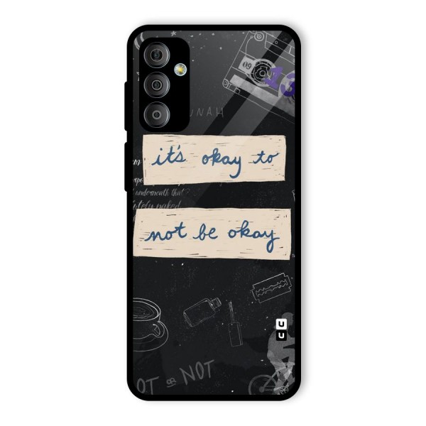 Its Okay Glass Back Case for Galaxy F23