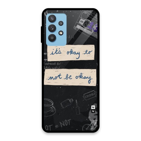 Its Okay Glass Back Case for Galaxy M32 5G