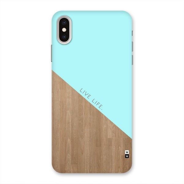 Live Life Back Case for iPhone XS Max