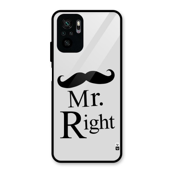 Mr. Right. Glass Back Case for Redmi Note 10