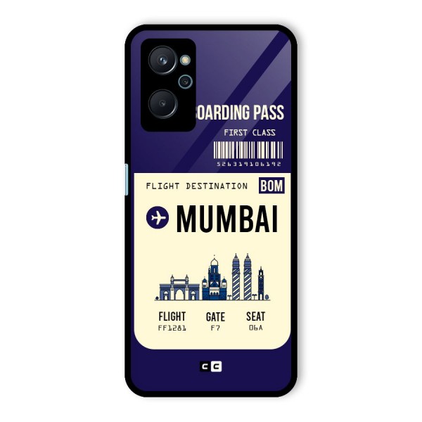 Mumbai Boarding Pass Glass Back Case for Realme 9i