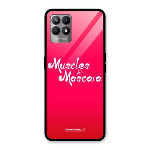 Muscles and Mascara Glass Back Case for Realme 8i