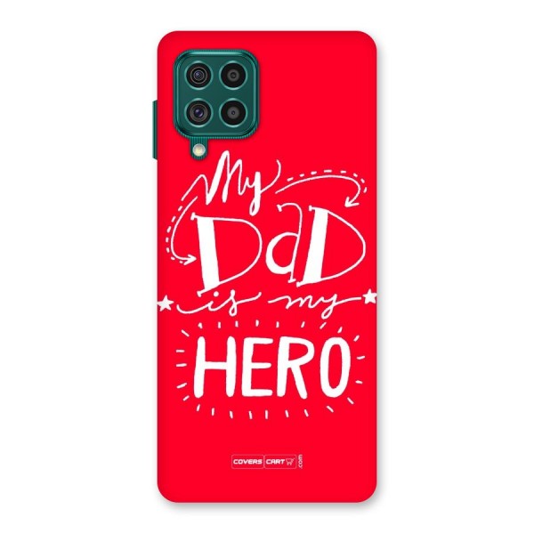 My Dad My Hero Back Case for Galaxy F62