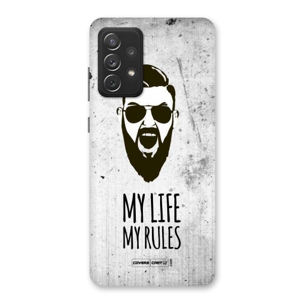 My Life My Rules Back Case for Galaxy A72