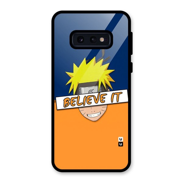 Naruto Believe It Glass Back Case for Galaxy S10e