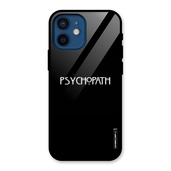 Psycopath Alert Glass Back Case for iPhone 12 Mini