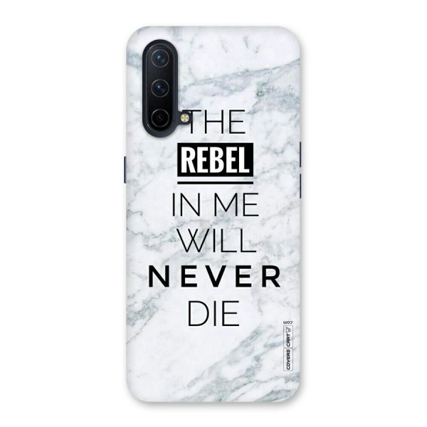 Rebel Will Not Die Back Case for OnePlus Nord CE 5G