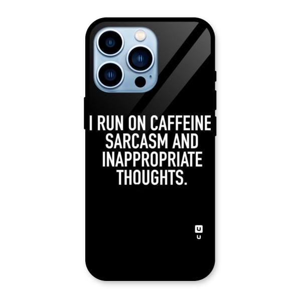 Sarcasm And Caffeine Glass Back Case for iPhone 13 Pro