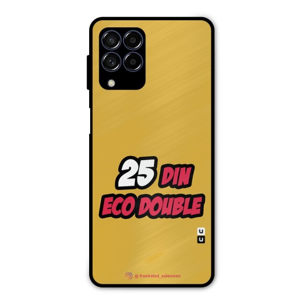 25 Din Eco Double Mustard Yellow Metal Back Case for Galaxy M53 5G