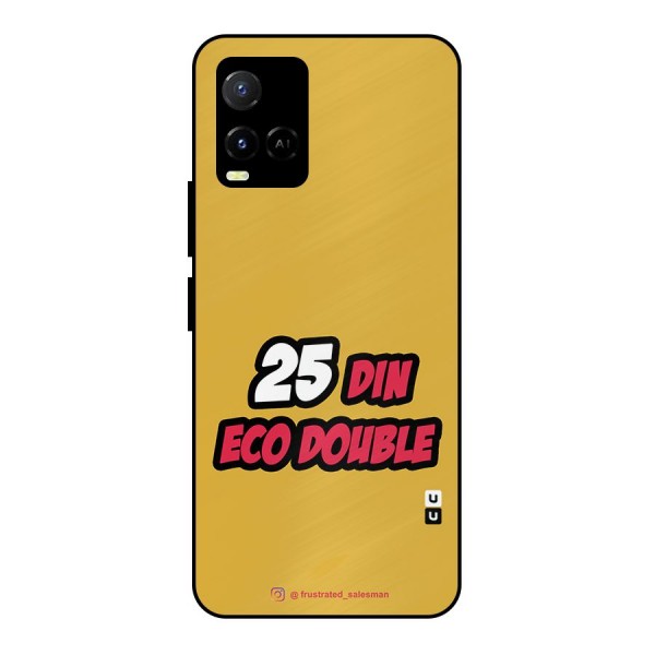 25 Din Eco Double Mustard Yellow Metal Back Case for Vivo Y33s