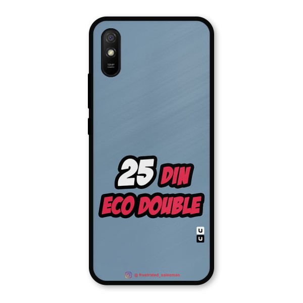 25 Din Eco Double SteelBlue Metal Back Case for Redmi 9i