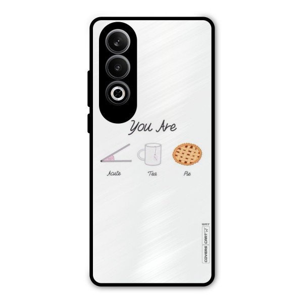 Acute Tea Pie Metal Back Case for OnePlus Nord CE4