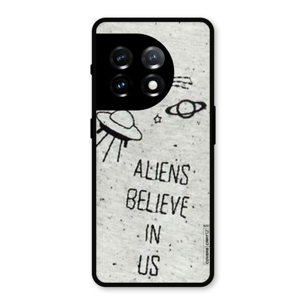Aliens Believe In Us Metal Back Case for OnePlus 11
