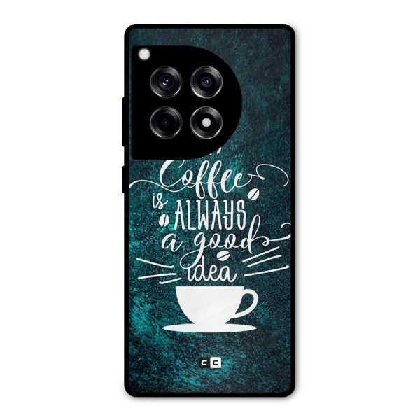 Always Coffee Metal Back Case for OnePlus 12R