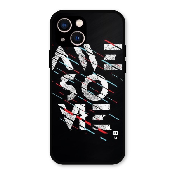 Awesome Me Metal Back Case for iPhone 13