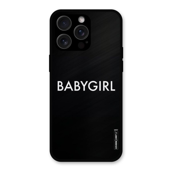 Baby Girl Metal Back Case for iPhone 15 Pro Max