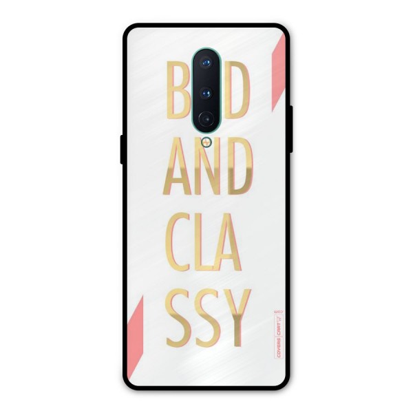 Bad And Classy Metal Back Case for OnePlus 8