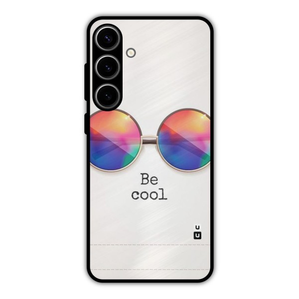 Be Cool Metal Back Case for Galaxy S24 Plus